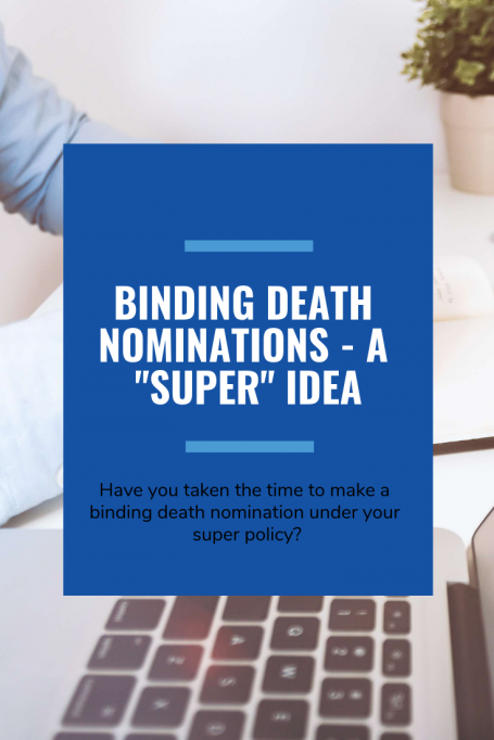 Binding Death Nominations - A "super" idea--